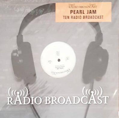 Pearl Jam - Ten Radio Broadcast